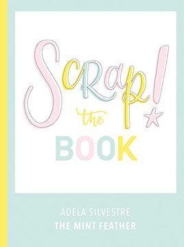 portada Scrap! the Book (en Inglés)
