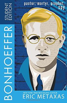 portada Bonhoeffer Student Edition: Pastor, Martyr, Prophet, Spy