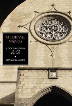 portada Medieval Naples: A Documentary History, 400-1400 (en Inglés)