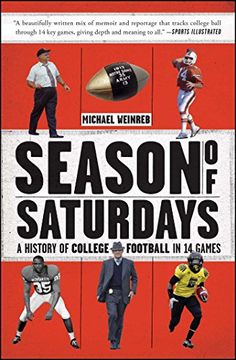 portada Season of Saturdays: A History of College Football in 14 Games (in English)