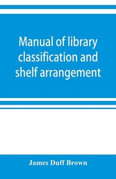 portada Manual of library classification and shelf arrangement (en Inglés)