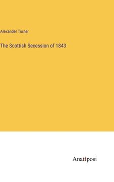 portada The Scottish Secession of 1843