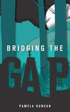 portada Bridging the Gap (en Inglés)