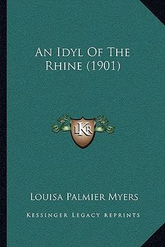portada an idyl of the rhine (1901) (en Inglés)