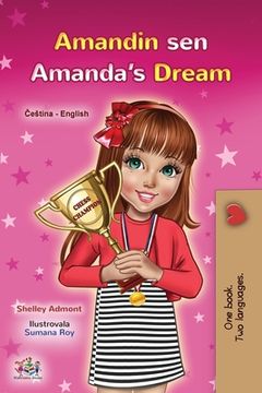 portada Amanda's Dream (Czech English Bilingual Book for Kids)
