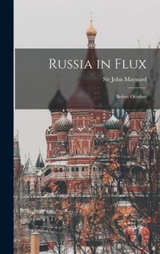 portada Russia in Flux: Before October (in English)