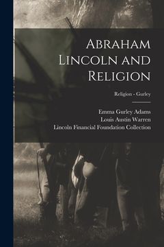 portada Abraham Lincoln and Religion; Religion - Gurley (in English)