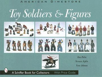 portada american dimestore toy soldiers and figures (en Inglés)