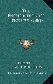 portada the encheiridion of epictetus (1881) (en Inglés)