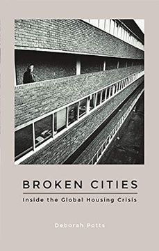 portada Broken Cities: Inside the Global Housing Crisis (en Inglés)