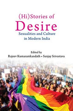 portada (Hi)Stories of Desire: Sexualities and Culture in Modern India (en Inglés)