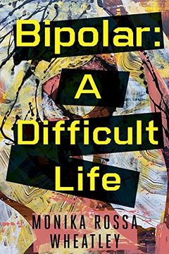 portada Bipolar: A Difficult Life (en Inglés)