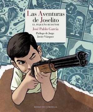 portada Las Aventuras de Joselito: El Pequeño Ruiseñor (in Spanish)