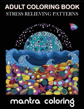 portada Adult Coloring Book: Stress Relieving Patterns (en Inglés)