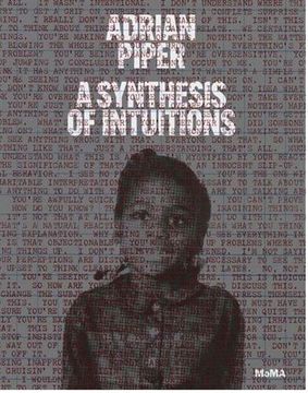 portada Adrian Piper: A Synthesis of Intuitions 1965–2016 