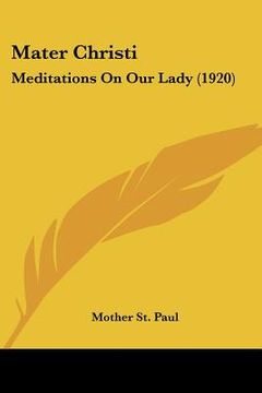 portada mater christi: meditations on our lady (1920)