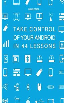 portada Take control of your Android in 44 lessons (in English)