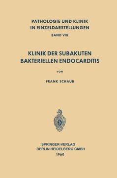 portada Klinik der Subakuten Bakteriellen Endocarditis (Endocarditis Lenta) (Pathologie und Klink in Einzeldarstellungen) (German Edition)