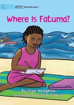 portada Where Is Fatuma? (en Inglés)