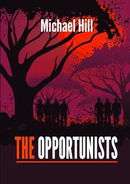 portada The Opportunists (in English)