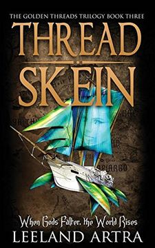 portada Thread Skein: Golden Threads Trilogy Book Three