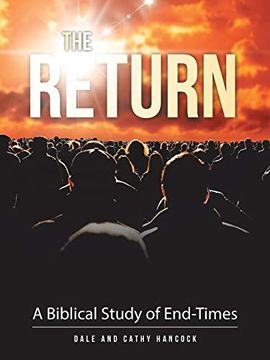 portada The Return: A Biblical Study of End-Times 
