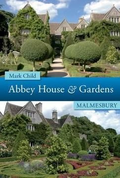 portada Abbey House & Gardens Malmesbury (en Inglés)