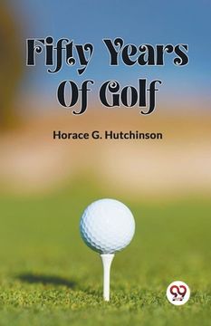 portada Fifty Years Of Golf (en Inglés)