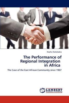 portada the performance of regional integration in africa (en Inglés)