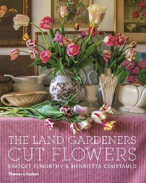 portada The Land Gardeners: Cut Flowers (en Inglés)