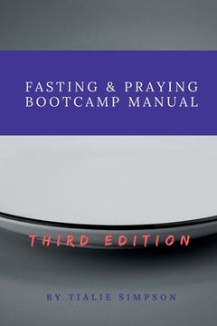 portada Fasting & Praying Bootcamp Manual (en Inglés)