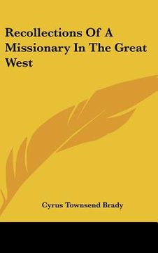 portada recollections of a missionary in the great west (in English)