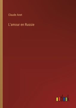 portada L'amour en Russie