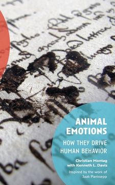 portada Animal Emotions: How They Drive Human Behavior (en Inglés)