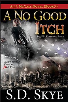 portada A No Good Itch (A J.J. McCall Novel): The FBI Espionage Series ( Book 3): Volume 3
