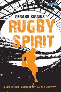 portada rugby spirit: a new school, a new sport, an old mystery... (en Inglés)