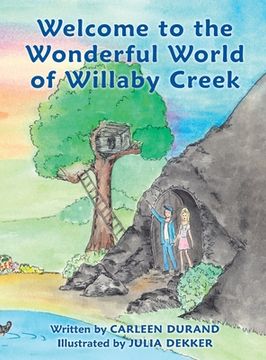 portada Welcome to the Wonderful World of Willaby Creek 