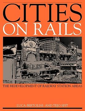 portada cities on rails: the redevelopment of railway stations and their surroundings