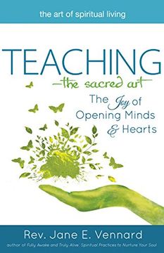 portada Teaching―The Sacred Art: The Joy of Opening Minds and Hearts (The Art of Spiritual Living) (en Inglés)