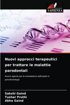 portada Nuovi approcci terapeutici per trattare le malattie parodontali (in Italian)
