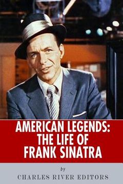 portada American Legends: The Life of Frank Sinatra (en Inglés)