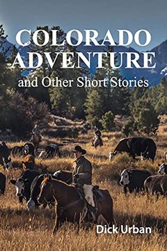 portada Colorado Adventure: And Other Short Stories (en Inglés)