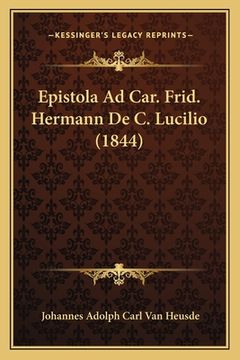 portada Epistola Ad Car. Frid. Hermann De C. Lucilio (1844) (en Latin)