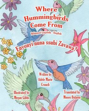 portada where hummingbirds come from bilingual luganda english (in English)