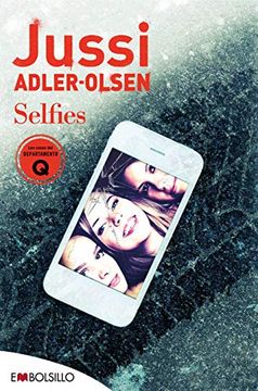 Selfies: Un thriller vibrante y muy bien construido (Saga Departamento Q 7)