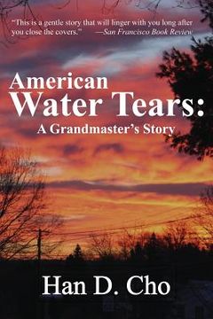 portada American Water Tears: A Grandmaster's Story (en Inglés)
