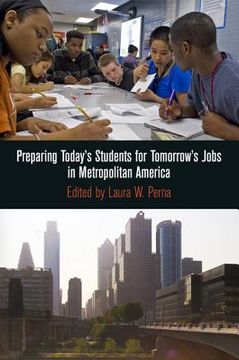 portada preparing today`s students for tomorrow`s jobs in metropolitan america
