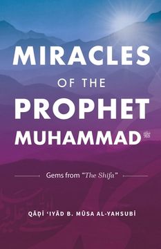portada Miracles of the Prophet Muhammad (in English)