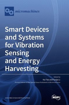 portada Smart Devices and Systems for Vibration Sensing and Energy Harvesting (en Inglés)