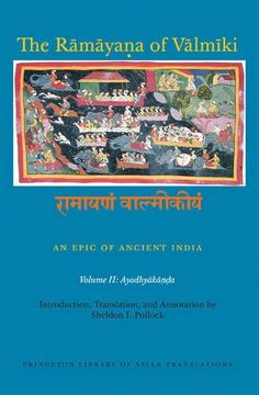 portada The RāmāyaṆA of Vālmīki: An Epic of Ancient India, Volume ii: AyodhyakāṇḌA (Princeton Library of Asian Translations) (en Inglés)